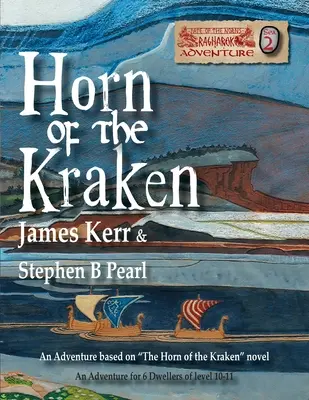 Krakenův roh: Dobrodružství - Horn of the Kraken: Adventure