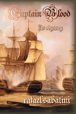 Kapitán Blood: Jeho odysea - Captain Blood: His Odyssey