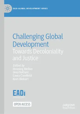 Výzvy globálnímu rozvoji: Na cestě k dekolonialitě a spravedlnosti - Challenging Global Development: Towards Decoloniality and Justice