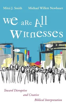 Všichni jsme svědkové - We Are All Witnesses