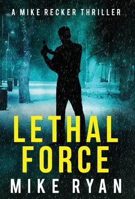 Smrtící síla - Lethal Force