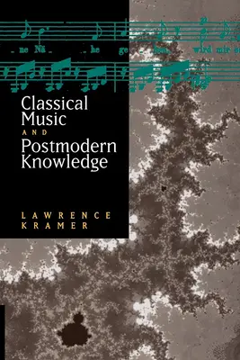 Klasická hudba a postmoderní vědění - Classical Music and Postmodern Knowledge