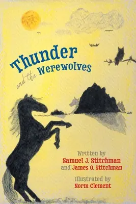 Hrom a vlkodlaci - Thunder and the Werewolves