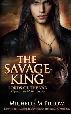 Divoký král: A Qurilixen World Novel - The Savage King: A Qurilixen World Novel