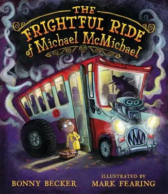 Strašidelná jízda Michaela McMichaela - The Frightful Ride of Michael McMichael