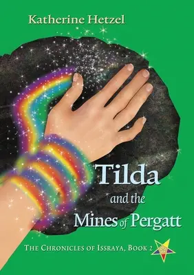 Tilda a doly Pergattu - Tilda and the Mines of Pergatt