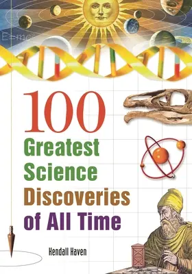 100 největších vědeckých objevů všech dob - 100 Greatest Science Discoveries of All Time