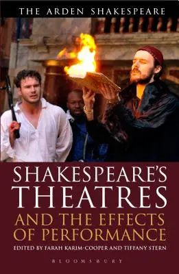 Shakespearova divadla a účinky představení - Shakespeare's Theatres and the Effects of Performance