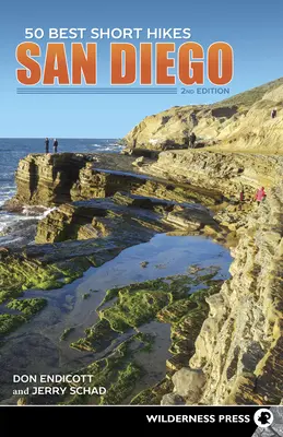 50 nejlepších krátkých výletů: San Diego: nejkrásnější pěší túry v historii - 50 Best Short Hikes: San Diego