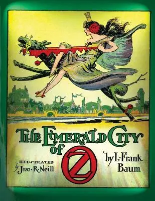 Smaragdové město Oz (1910) by L. Frank Baum (Original Version) - The emerald city of Oz (1910) by L. Frank Baum (Original Version)