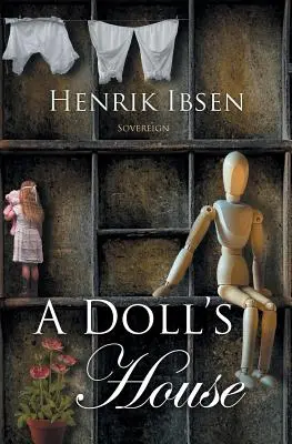 Domeček pro panenky - A Doll's House