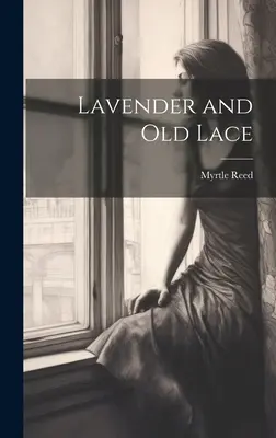 Levandule a stará krajka - Lavender and old Lace