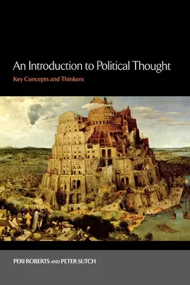 Úvod do politického myšlení: Klíčové pojmy a myslitelé - An Introduction to Political Thought: Key Concepts and Thinkers