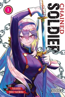 Spoutaný voják, 1. díl - Chained Soldier, Vol. 1