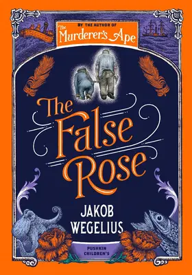 Sally Jonesová a falešná růže - Sally Jones and the False Rose