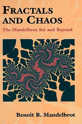 Fraktály a chaos: Mandelbrotova množina a nejen to - Fractals and Chaos: The Mandelbrot Set and Beyond