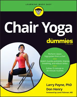 Jóga na židli pro hlupáky - Chair Yoga for Dummies