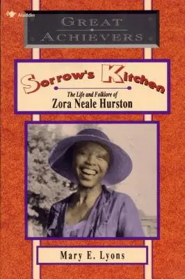 Smuteční kuchyně: Život a folklór Zory Neale Hurstonové - Sorrow's Kitchen: The Life and Folklore of Zora Neale Hurston
