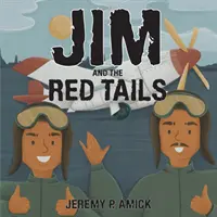 Jim a červené ocásky - Jim and the Red Tails