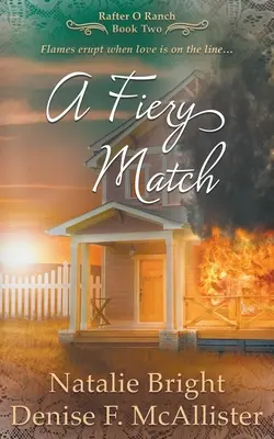 Ohnivý zápas: Série křesťanských westernových románů - A Fiery Match: A Christian Western Romance Series