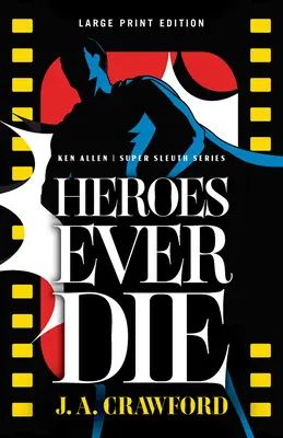 Hrdinové někdy umírají: 2. díl - Heroes Ever Die: Volume 2