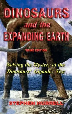 Dinosauři a rozpínající se Země - Dinosaurs and the Expanding Earth