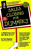 Prodejní uzavírání pro hlupáky - Sales Closing for Dummies