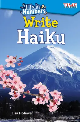 Život v číslech: Haiku v číslech: Pište haiku - Life in Numbers: Write Haiku