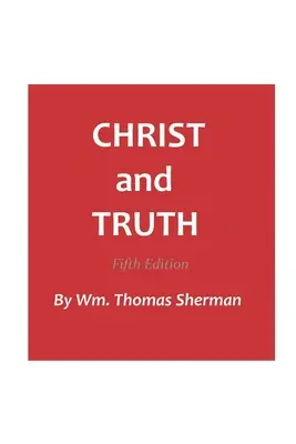 Kristus a pravda, 5. vydání - Christ and Truth, 5th edition