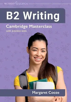 B2 Psaní Cambridge Masterclass s cvičnými testy - B2 Writing Cambridge Masterclass with practice tests