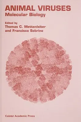 Animal Viruses: Molekulární biologie - Animal Viruses: Molecular Biology