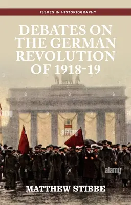 Debaty o německé revoluci v letech 1918-19 - Debates on the German Revolution of 1918-19