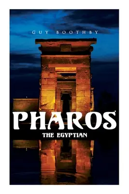 Faros, Egypťan: hororový román - Pharos, the Egyptian: Horror Novel