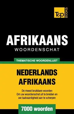 Tematický slovník nizozemsko-africký - 7000 slovíček - Thematische woordenschat Nederlands-Afrikaans - 7000 woorden