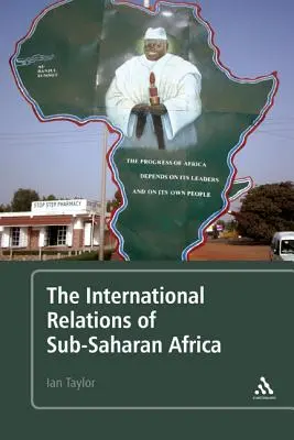 Mezinárodní vztahy subsaharské Afriky - The International Relations of Sub-Saharan Africa