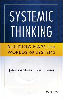 Systémové myšlení: Tvorba map pro světy systémů - Systemic Thinking: Building Maps for Worlds of Systems