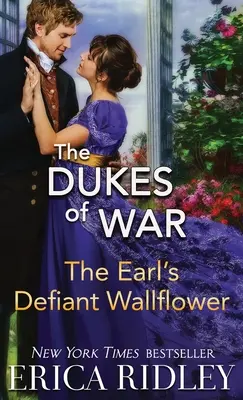 Hraběcí vyzývavá květinářka - The Earl's Defiant Wallflower