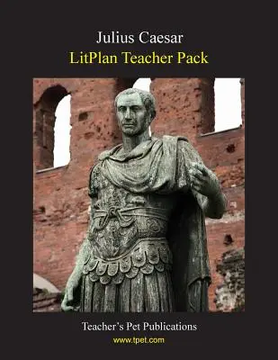 Balíček pro učitele Litplan: Julius Caesar - Litplan Teacher Pack: Julius Caesar