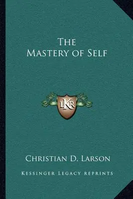 Ovládnutí sebe sama - The Mastery of Self