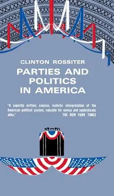 Strany a politika v Americe - Parties and Politics in America