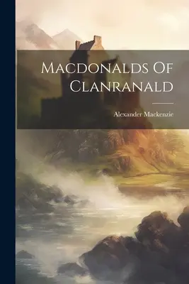 Macdonaldové z Clanranaldu - Macdonalds Of Clanranald