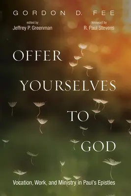 Obětujte se Bohu - Offer Yourselves to God