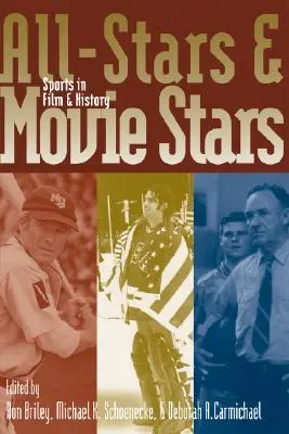 All-Stars a filmové hvězdy: Sport ve filmu a historii - All-Stars and Movie Stars: Sports in Film and History