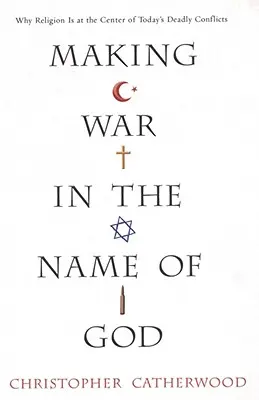 Válka ve jménu Boha - Making War in the Name of God