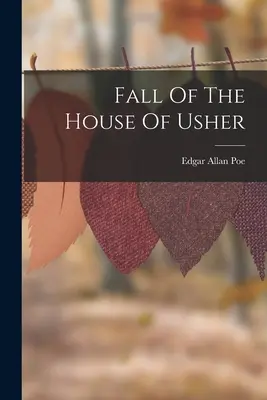 Pád domu Usherů - Fall Of The House Of Usher