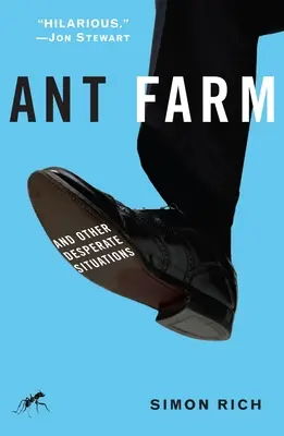 Mravenčí farma: A jiné zoufalé situace - Ant Farm: And Other Desperate Situations