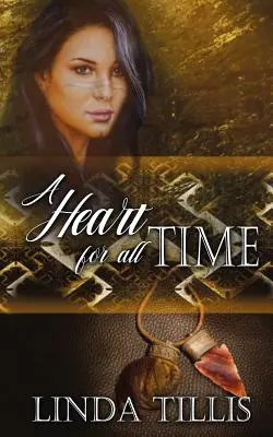 Srdce pro všechny časy - A Heart for All Time