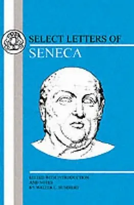 Seneca: Seneka: Vybrané dopisy - Seneca: Select Letters