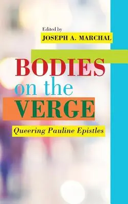 Těla na hraně: Queering Pauline Epistles - Bodies on the Verge: Queering Pauline Epistles