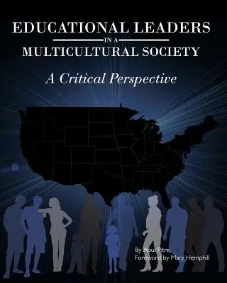Vedoucí pracovníci ve vzdělávání v multikulturní společnosti: Kritická perspektiva - Educational Leaders in a Multicultural Society: A Critical Perspective